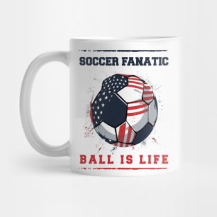 Soccer Fantastic, Ball Is Life Mug